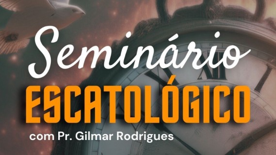 Seminário Escatológico